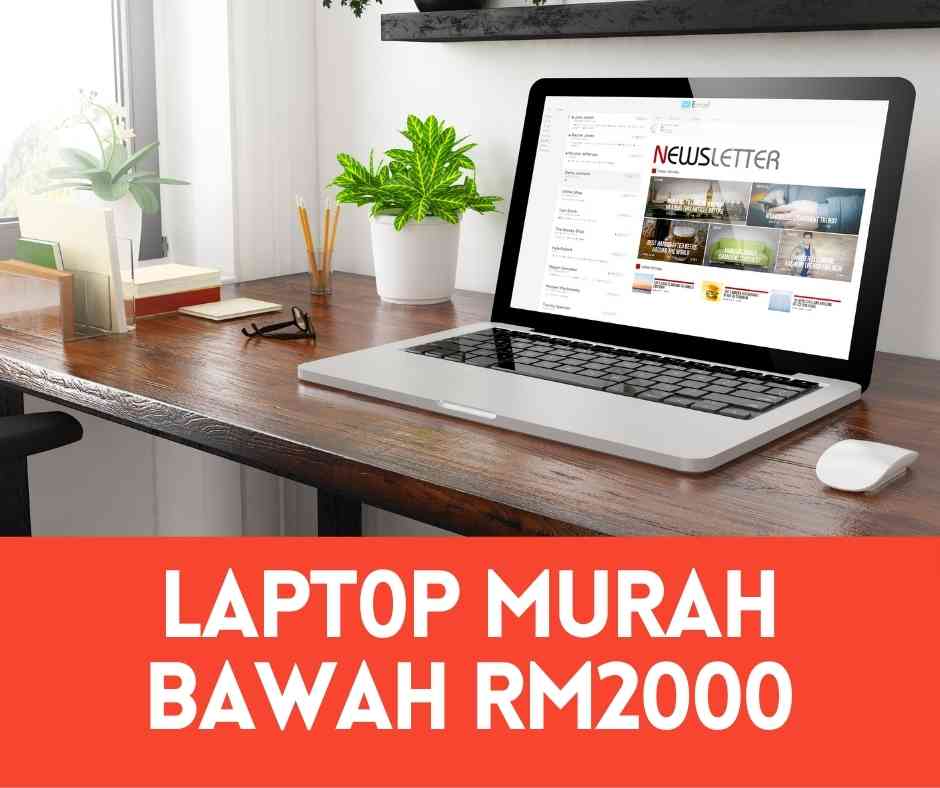 Laptop Murah Bawah RM2000